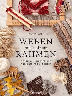 cover image of Weben mit kleinem Rahmen